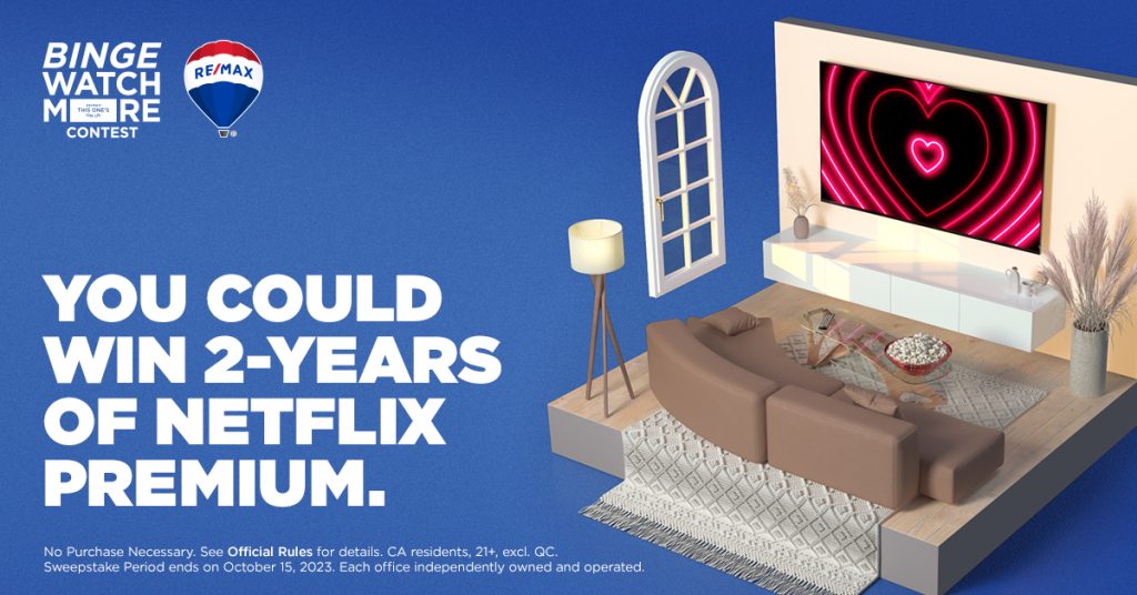 Elevate Your Home Entertainment with RE/MAX: Win 2 Years of Netflix Premium